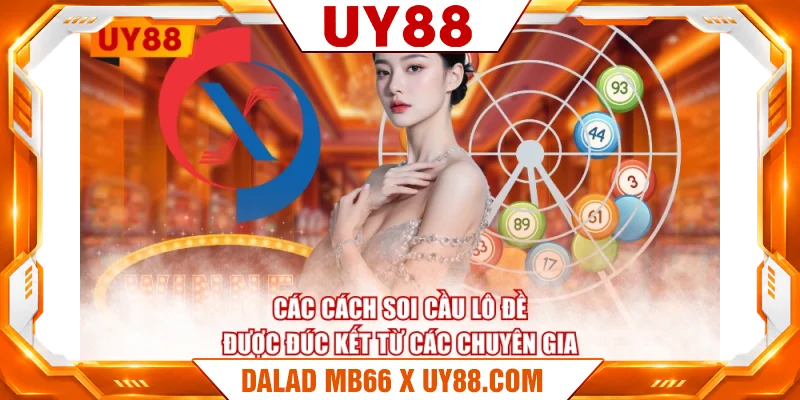 Các cách soi cầu lô đề được đúc kết từ các chuyên gia 